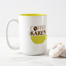 Kaffee mit Karen 15 Unze. Tasse