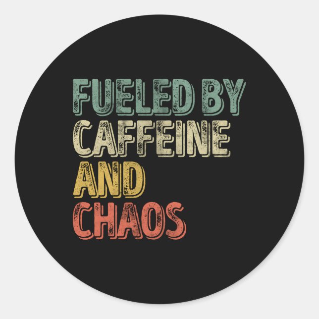 Kaffee mit Koffein und Chaos Runder Aufkleber (Vorderseite)