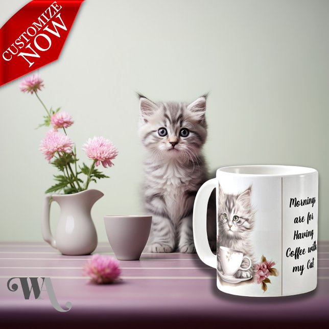Kaffee mit meiner Katze Kaffeetasse (Easy to customize text)