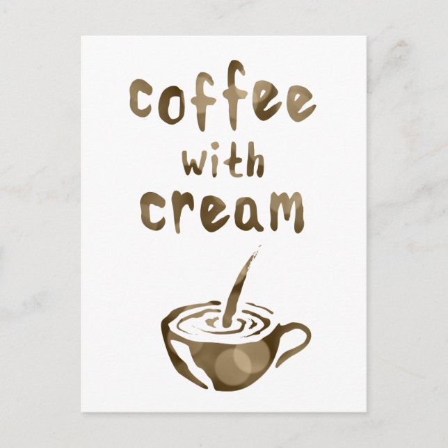 Kaffee mit Sahne-Kommentarkarte Postkarte (Vorderseite)