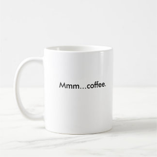 … Kaffee Mmm. Meta- Nikki Becher Kaffeetasse