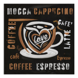 Kaffee Mocca Cappucino Esspreso Cafe'Latte Poster