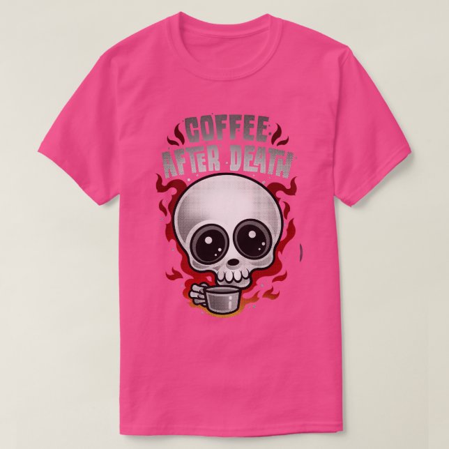KAFFEE NACH TOD T-Shirt (Design vorne)