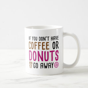 Kaffee oder Donuts Kaffeetasse