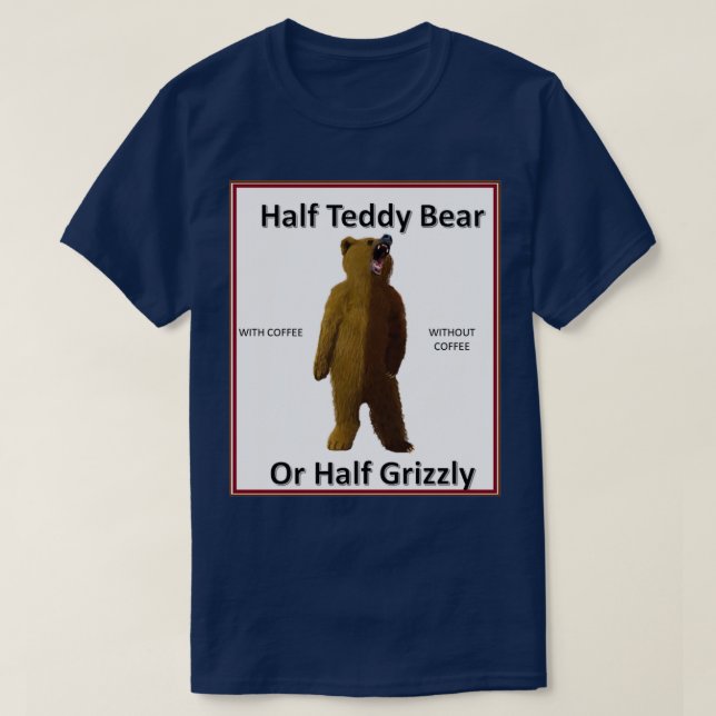 KAFFEE ODER GRIZTISCH BEAR 2 T-Shirt (Design vorne)