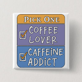 Kaffee oder Koffein Button