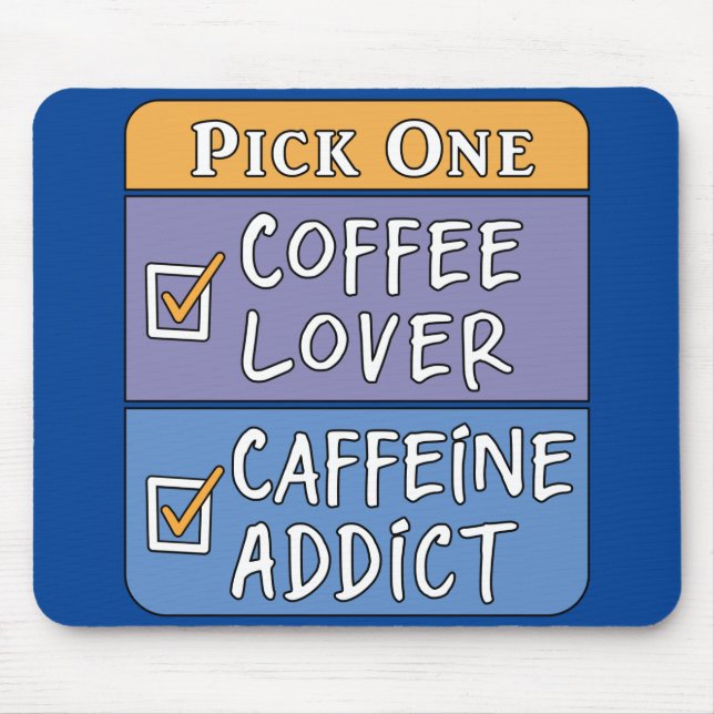 Kaffee oder Koffein Mousepad (Vorne)