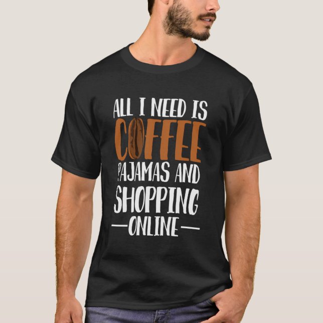 Kaffee Pajamas Shopping Online Funny Women's T-Shirt (Vorderseite)