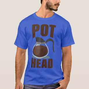 Kaffee Pot Head Funny Drink Espresso Koffein B T-Shirt