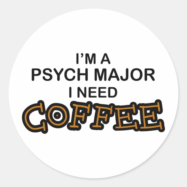 Kaffee - Psychologie Runder Aufkleber (Vorderseite)