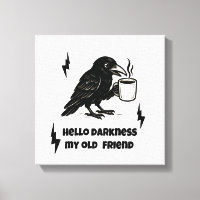 Kaffee Raven - Hallo Dunkelheit mein alter Freund
