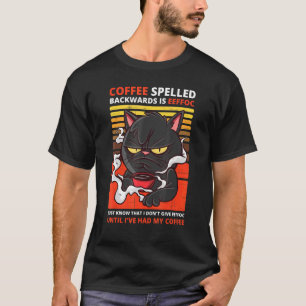 Kaffee rückwärts geschrieben ist Eeffoc Black Cat T-Shirt