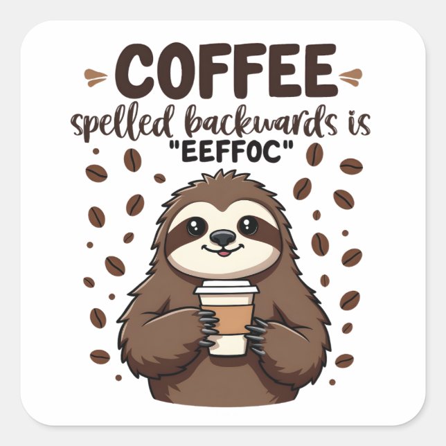 Kaffee rückwärts geschrieben ist eeffoC Koffein-Fa Quadratischer Aufkleber (Vorderseite)