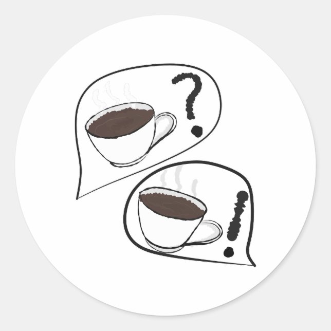 Kaffee? Runder Aufkleber (Vorderseite)