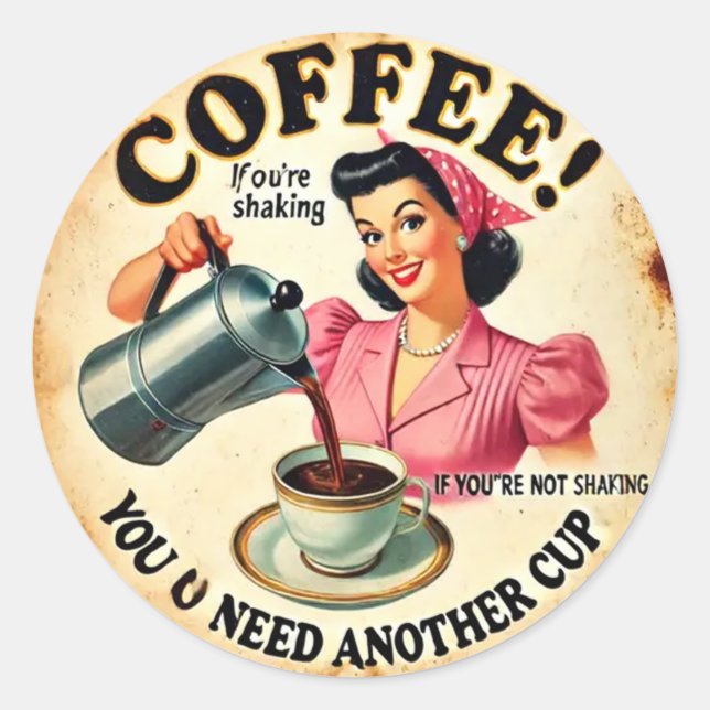 Kaffee! Runder Aufkleber (Vorderseite)