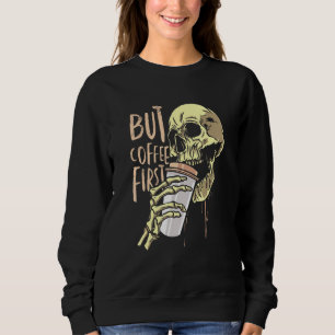 Kaffee-Schädel-Kaffeewahn Sweatshirt
