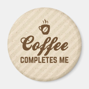 Kaffee schließt mich an lustiges Zitat Magnet
