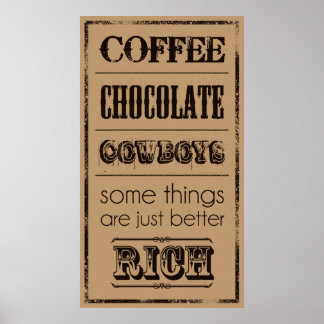 Kaffee, Schokolade, Cowboys.. Poster