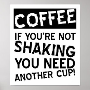 Kaffee Schütteln Lustiges Poster