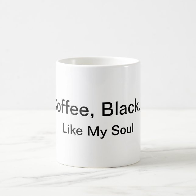 Kaffee, Schwarzes… Wie meine Soul-Tasse Kaffeetasse (Mittel)