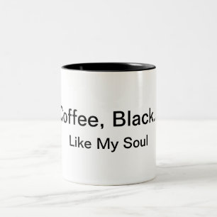 Kaffee, Schwarzes… Wie meine Soul-Tasse Zweifarbige Tasse