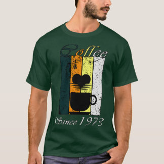 Kaffee Seit 1973 Retro Kaffee Geburtstagsgeschenk T-Shirt