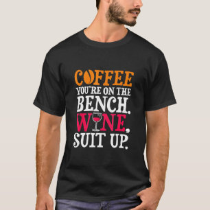 Kaffee Sie auf der Bank Wein Anzug hoch Erwachsene T-Shirt