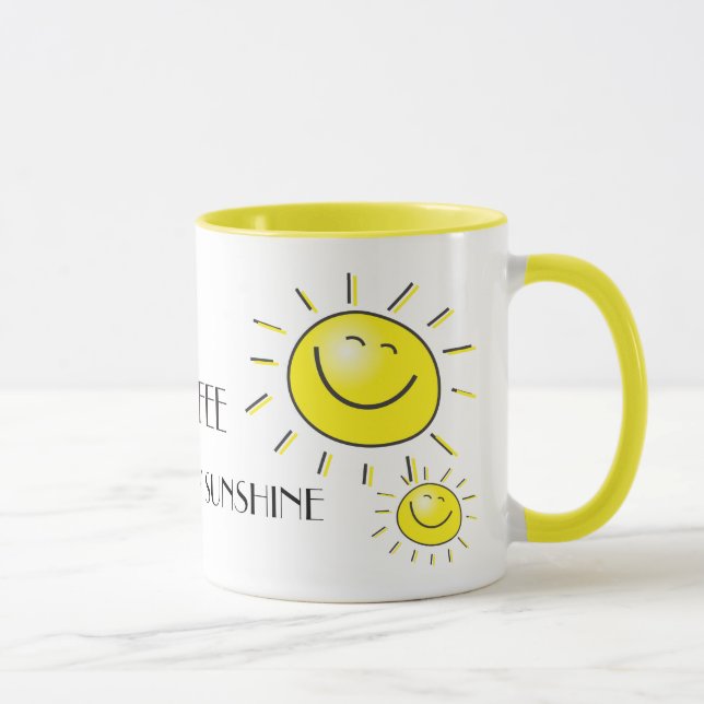 Kaffee Sie sind meine Sonnenschein-Tasse Tasse (Rechts)