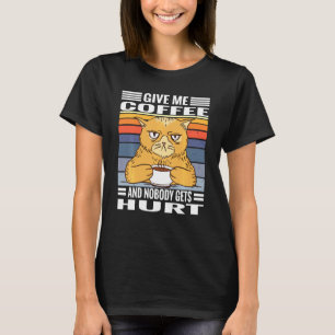 Kaffee-Sprichwort gibt mir Kaffee und niemand beko T-Shirt