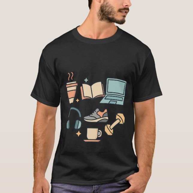 Kaffee, Studium, Fitness & Arbeit - Minimaler Lebe T-Shirt (Vorderseite)