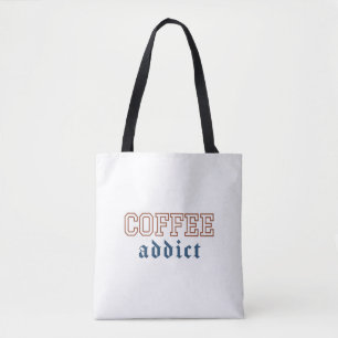 Kaffee süchtig, aber zuerst Kaffee, Kaffeeliebhabe Tasche