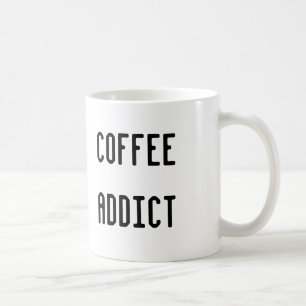 KAFFEE-SÜCHTIGER KAFFEETASSE
