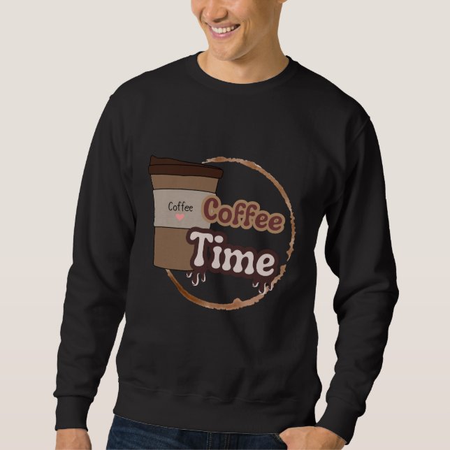 Kaffee T-Shirt Sweatshirt (Vorderseite)