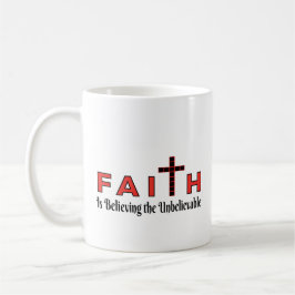 Kaffee-Tasse "Der Glaube glaubt an das Unglaublich Kaffeetasse