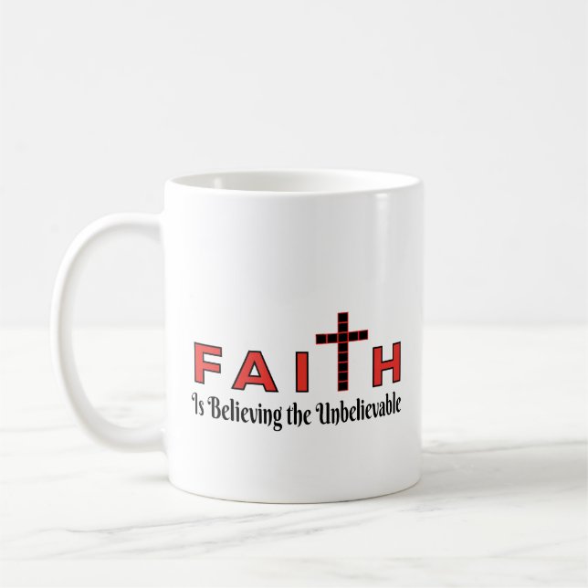 Kaffee-Tasse "Der Glaube glaubt an das Unglaublich Kaffeetasse (Links)