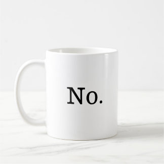 Kaffee-Tasse, die gerade nein sagt Kaffeetasse