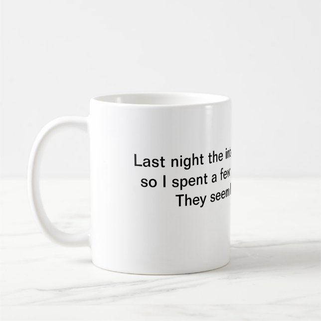 Kaffee-Tasse gestern Abend hörte auf zu arbeiten Kaffeetasse (Links)
