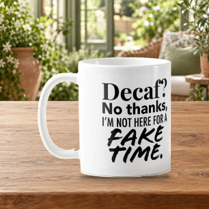 Kaffee-Tasse 'Kaffee ohne Koffein ist gefälschte Z Kaffeetasse