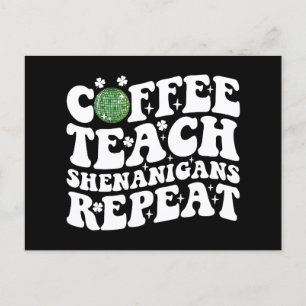 Kaffee Teach Shenanigans Wiederholen Disco Ball Le Postkarte