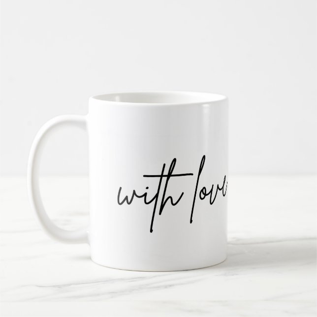 Kaffee Tee Mit Liebe Anpassbar Kaffeetasse (Links)
