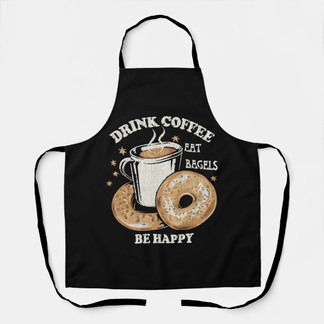 Kaffee trinken Bagels ist glücklich Schürze (Vorderseite)