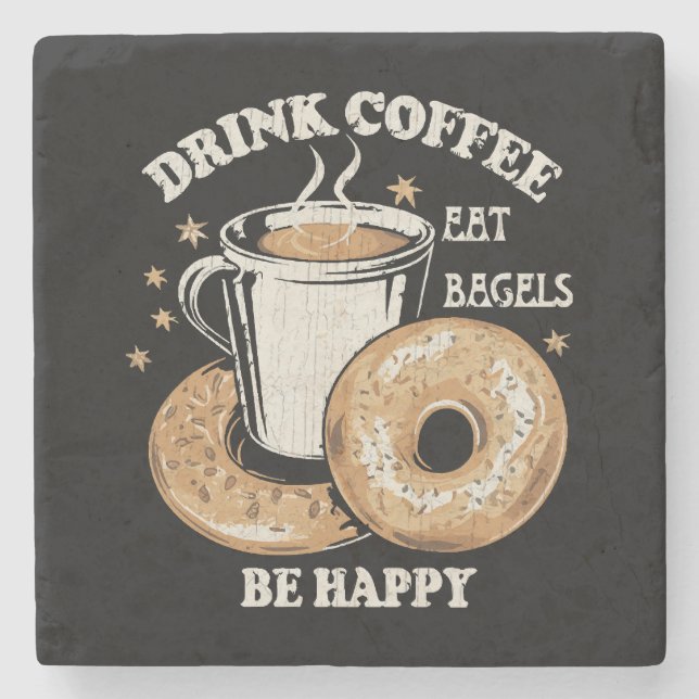 Kaffee trinken Bagels ist glücklich Steinuntersetzer (Vorderseite)