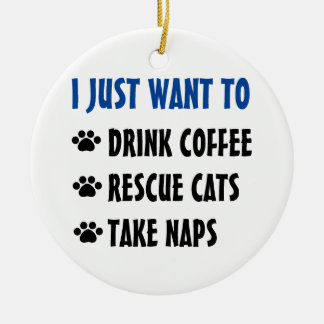Kaffee trinken, Katzen retten, Nickerchen nehmen Keramik Ornament
