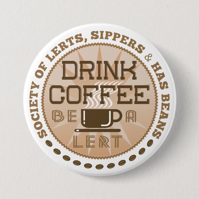 Kaffee trinken - Lest sein Button (Vorderseite)