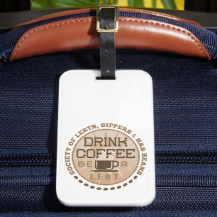 Kaffee trinken - Lest sein Gepäckanhänger