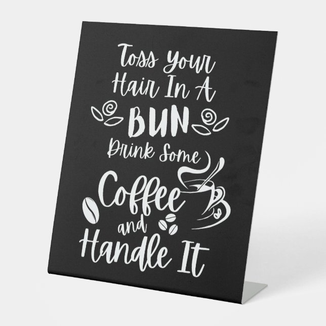 Kaffee trinken und es handhaben sockelschild (Vorderseite)