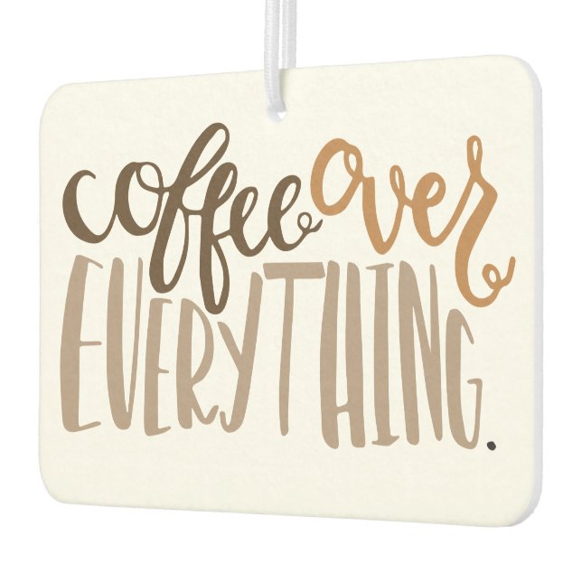 Kaffee über alles, was ein Luftkühler hat Autolufterfrischer (Links)