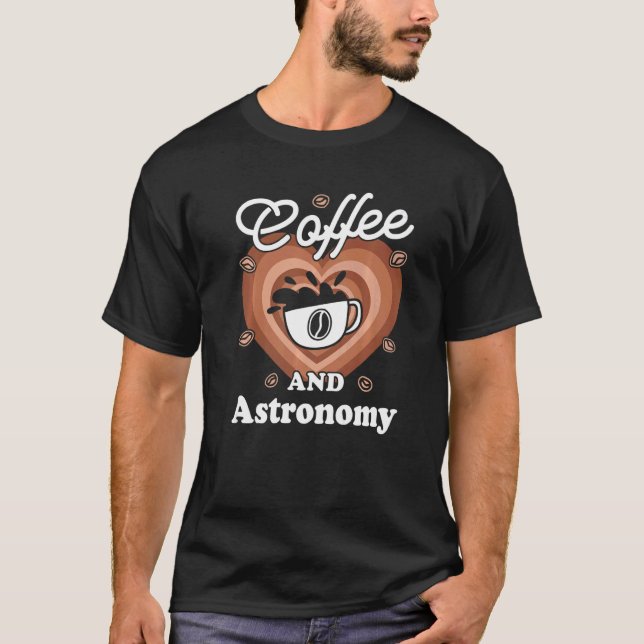 Kaffee und Astronomie T-Shirt (Vorderseite)