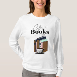 Kaffee und Bücher ist alles, was ich Vintag brauch T-Shirt