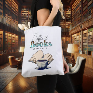 Kaffee und Bücher sind alles, was ich brauche Tasche